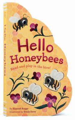 Hello Honeybees by Hannah Rogge