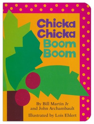 Chicka Chicka Boom Boom by Bill Martin Jr.