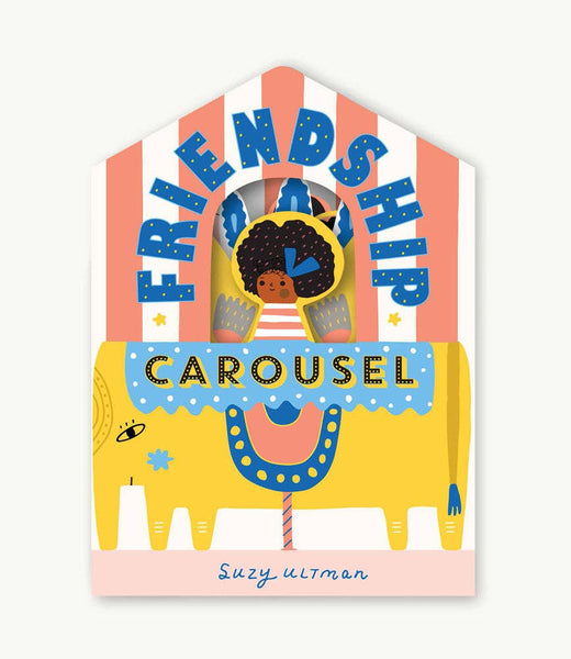 Friendship Carousel by Suzy Ultman