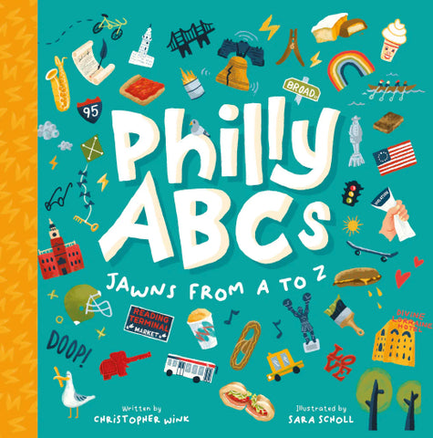 Pre-order! Philly ABC's by Christopher Wink