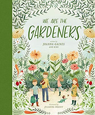 We Are the Gardeners by Joanna Gaines