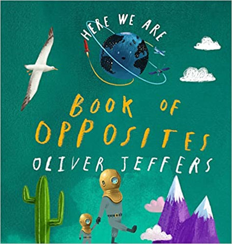 Book of Opposites by Oliver Jeffers
