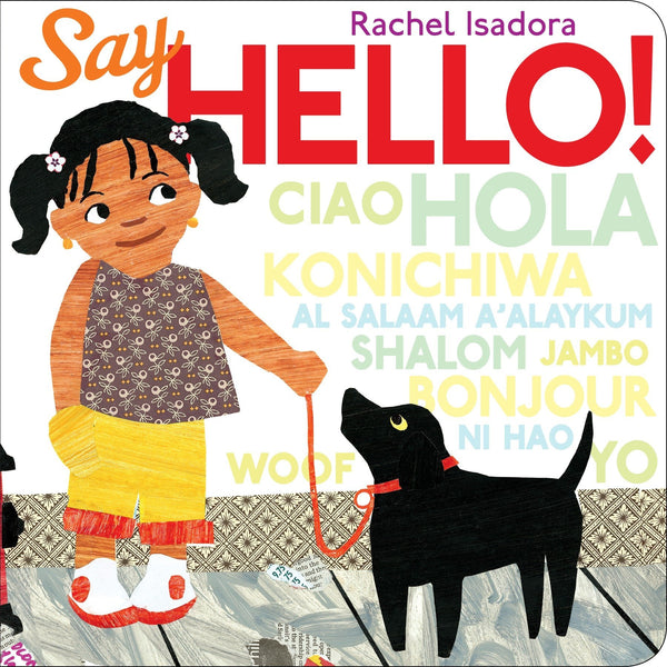 Say Hello! by Rachel Isadora