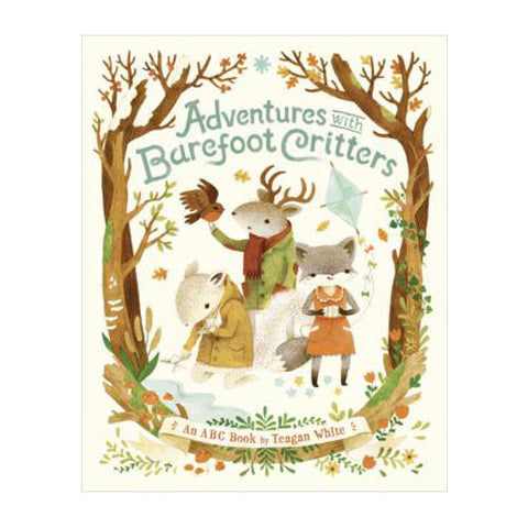 Adventures with Barefoot Critters by Teagan White