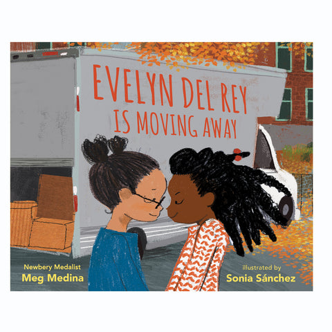 Evelyn Del Rey Is Moving Away by Meg Medina